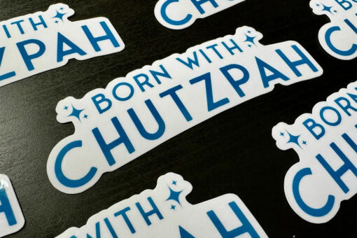Born With Chutzpah Sticker